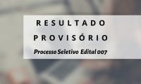 Resultado Provisório Edital 007