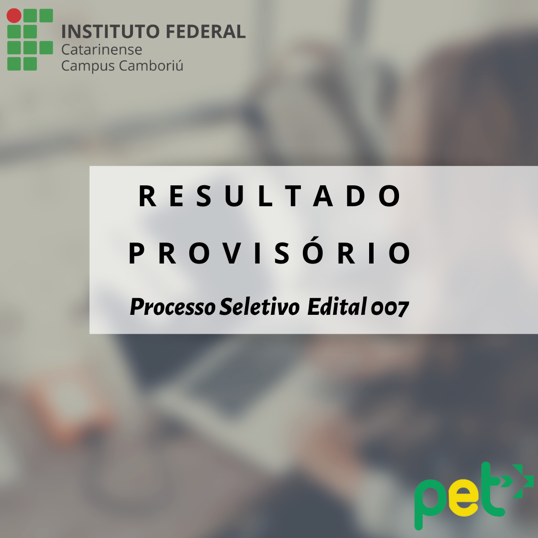 Resultado Provisório Edital 007