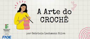 A arte do Crochê