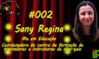 PetCam episódio 02 – Conversa com Sany Regina
